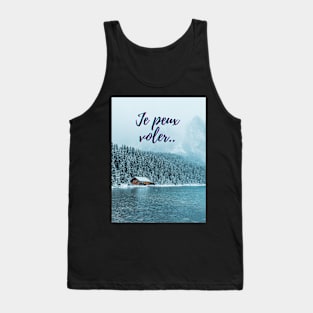 I can fly - popular french quotes theme gifts Tank Top